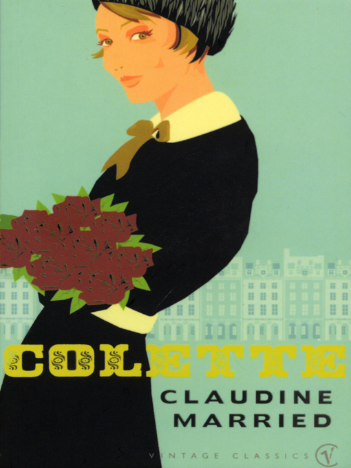 Title details for Claudine Married by Colette - Available